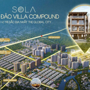 BIỆT THỰ SONG LẬP LV1-4-34– The Global City | Đẳng Cấp Sống Mới Tại Khu Đô Thị Quốc Tế